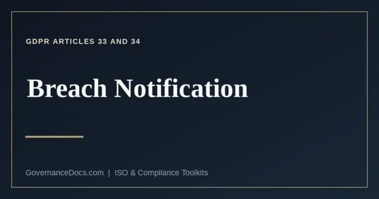 GDPR breach notification thresholds, audiences and timing