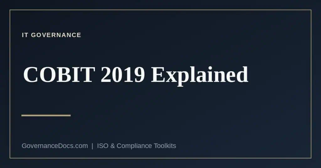 COBIT 2019 IT governance framework — objectives and domains