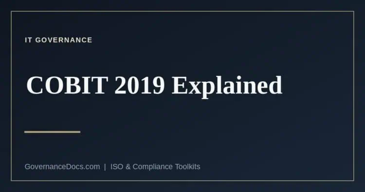 COBIT 2019 IT governance framework — objectives and domains