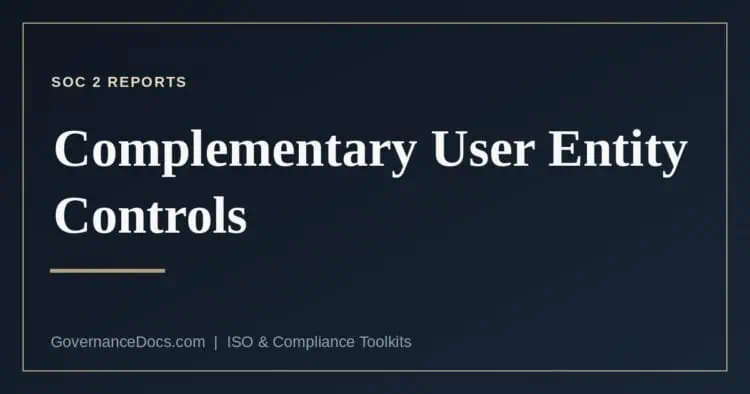 The three control populations in a SOC 2 report including complementary user entity controls