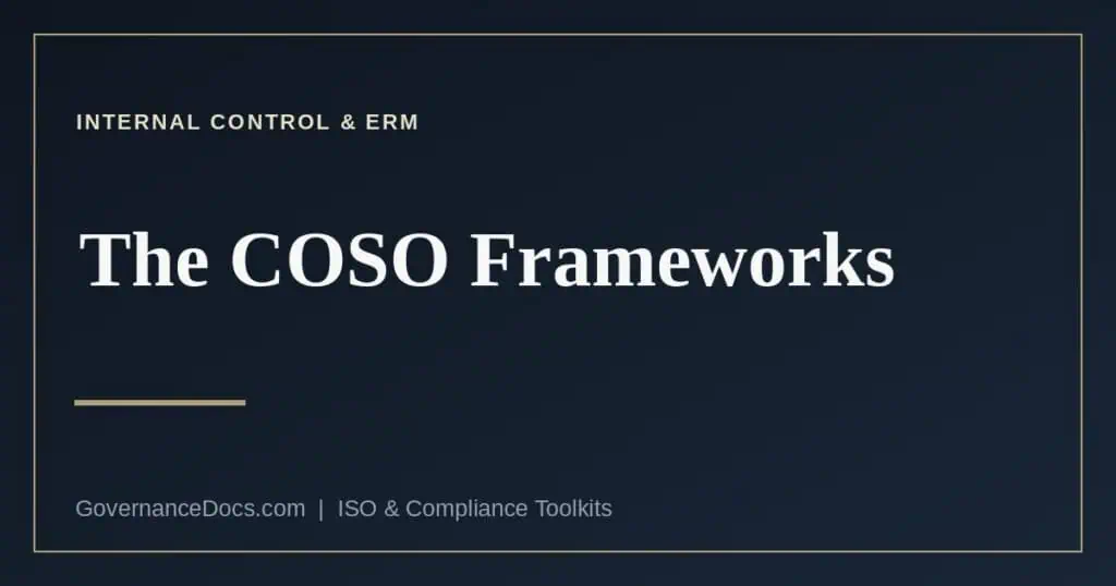 The COSO internal control and enterprise risk management frameworks