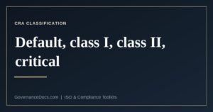 CRA product classification — Annex III and Annex IV