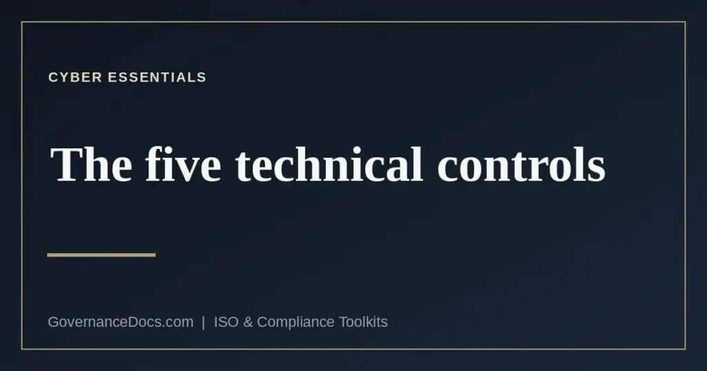 Cyber Essentials certification — the five technical controls