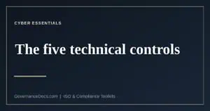 Cyber Essentials certification — the five technical controls