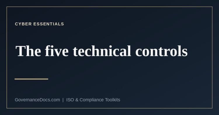 Cyber Essentials certification — the five technical controls