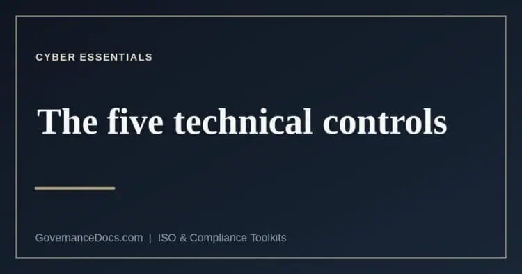 Cyber Essentials certification — the five technical controls