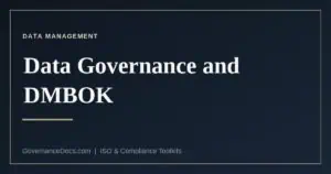 Data governance and the DAMA-DMBOK framework