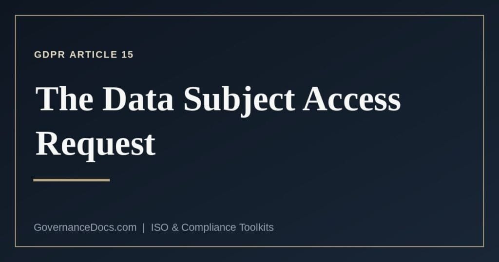 What GDPR Article 15 requires in response to a data subject access request