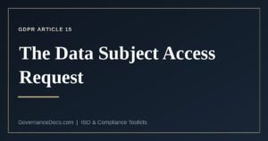 What GDPR Article 15 requires in response to a data subject access request