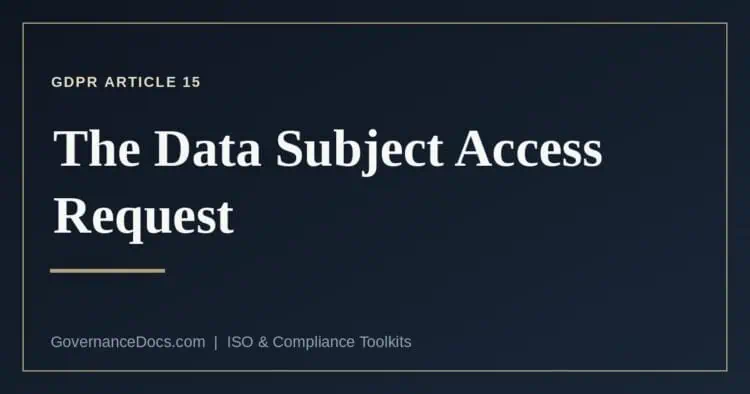 What GDPR Article 15 requires in response to a data subject access request