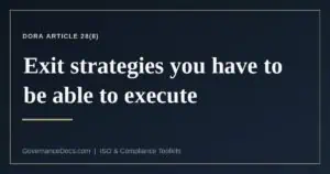 What DORA Article 28(8) and Article 30(3)(f) require of an exit strategy