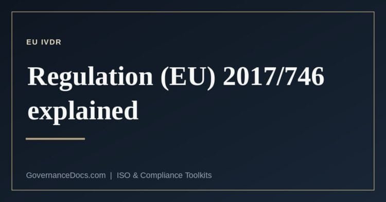 EU IVDR — Regulation (EU) 2017/746 on in vitro diagnostic medical devices