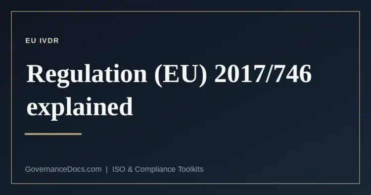 EU IVDR — Regulation (EU) 2017/746 on in vitro diagnostic medical devices
