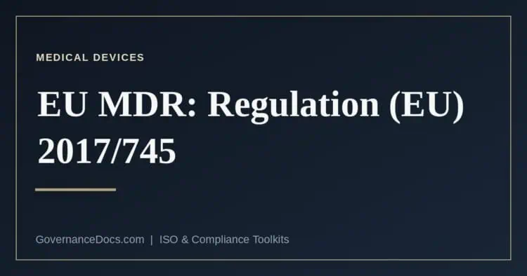 EU MDR — Regulation (EU) 2017/745 on medical devices
