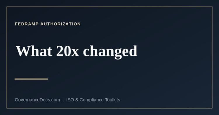 FedRAMP authorization — what FedRAMP 20x changed