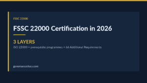 FSSC 22000 certification overview for 2026 with 3 layers and requirements.