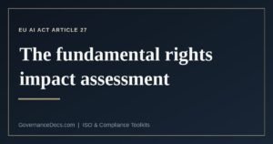 Who owes a fundamental rights impact assessment under EU AI Act Article 27 and what it must contain