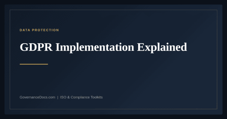 GDPR Implementation — guide from Governance Docs