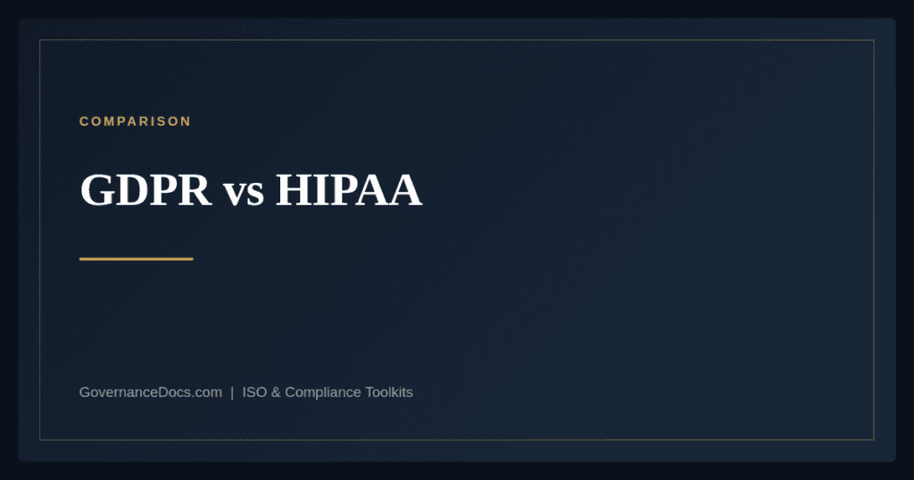 GDPR vs HIPAA — guide from Governance Docs