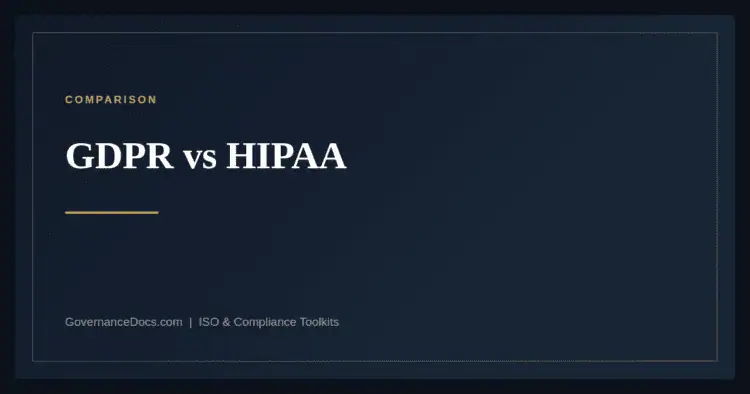 GDPR vs HIPAA — guide from Governance Docs