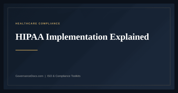 HIPAA Implementation — guide from Governance Docs
