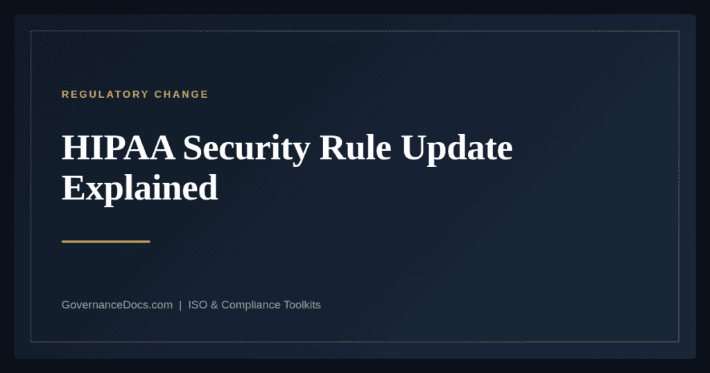 HIPAA Security Rule Update — guide from Governance Docs