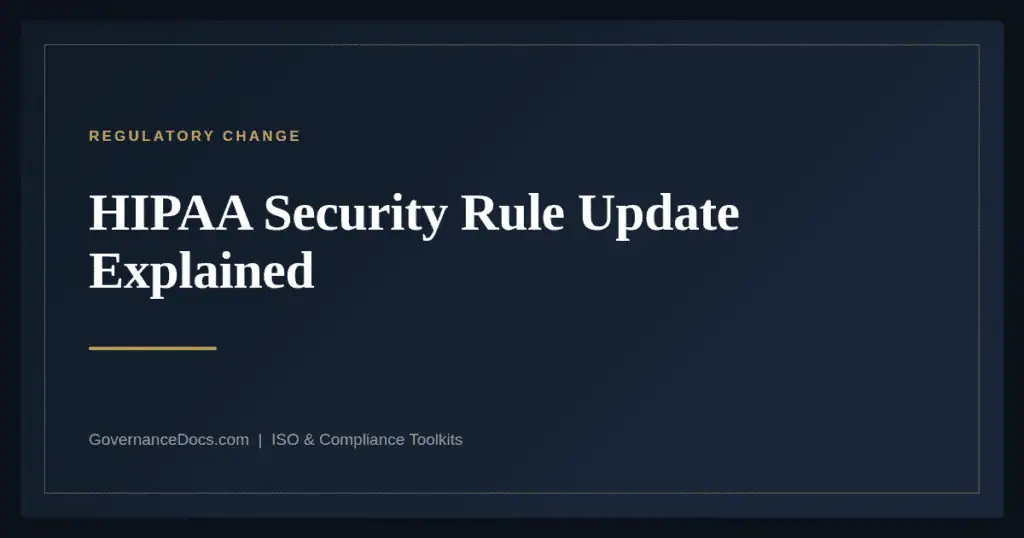 HIPAA Security Rule Update — guide from Governance Docs