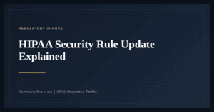 HIPAA Security Rule Update — guide from Governance Docs