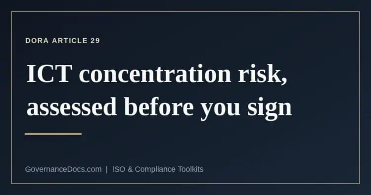 What DORA Article 29 requires when assessing ICT concentration risk