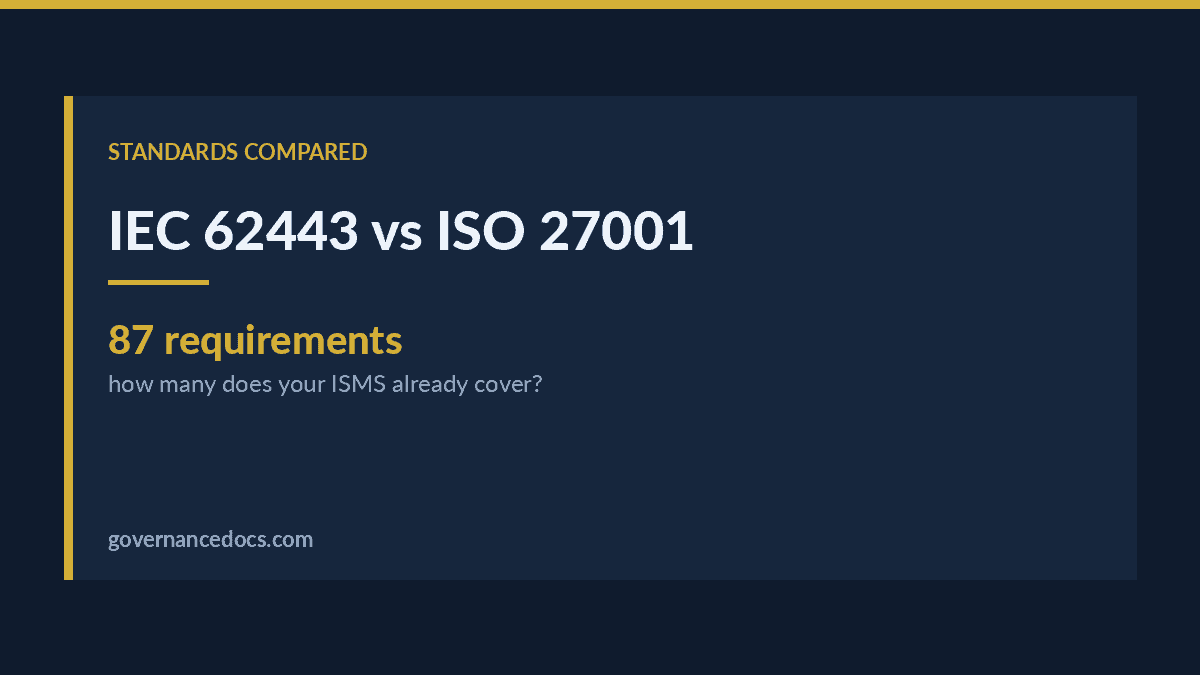 IEC 62443 vs ISO 27001: The Complete 2026 Comparison IEC 62443 vs ISO 27001 explained