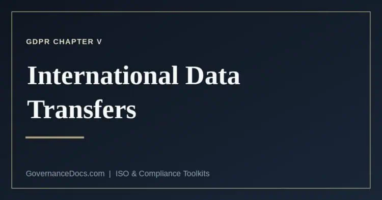 The GDPR Chapter V routes for international data transfers