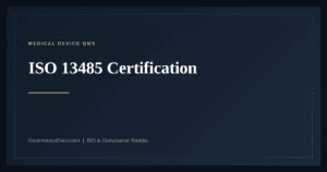 ISO 13485 Certification — ISO 13485:2016 medical device quality management