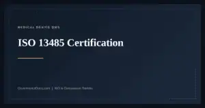 ISO 13485 Certification — ISO 13485:2016 medical device quality management
