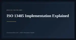 ISO 13485 Implementation — guide from Governance Docs