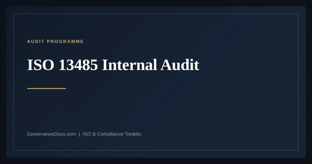 ISO 13485 Internal Audit — ISO 13485:2016 medical device quality management