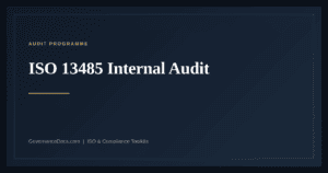 ISO 13485 Internal Audit — ISO 13485:2016 medical device quality management