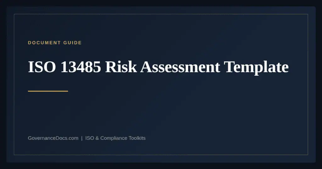 ISO 13485 Risk Assessment Template — ISO 13485:2016 medical device quality management
