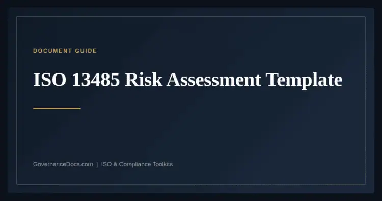 ISO 13485 Risk Assessment Template — ISO 13485:2016 medical device quality management