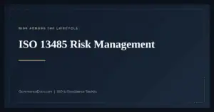 ISO 13485 Risk Management — ISO 13485:2016 medical device quality management