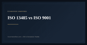 ISO 13485 vs ISO 9001 — ISO 13485:2016 medical device quality management