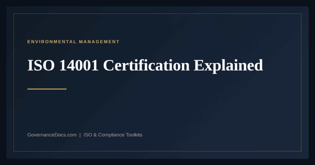 ISO 14001 Certification — guide from Governance Docs
