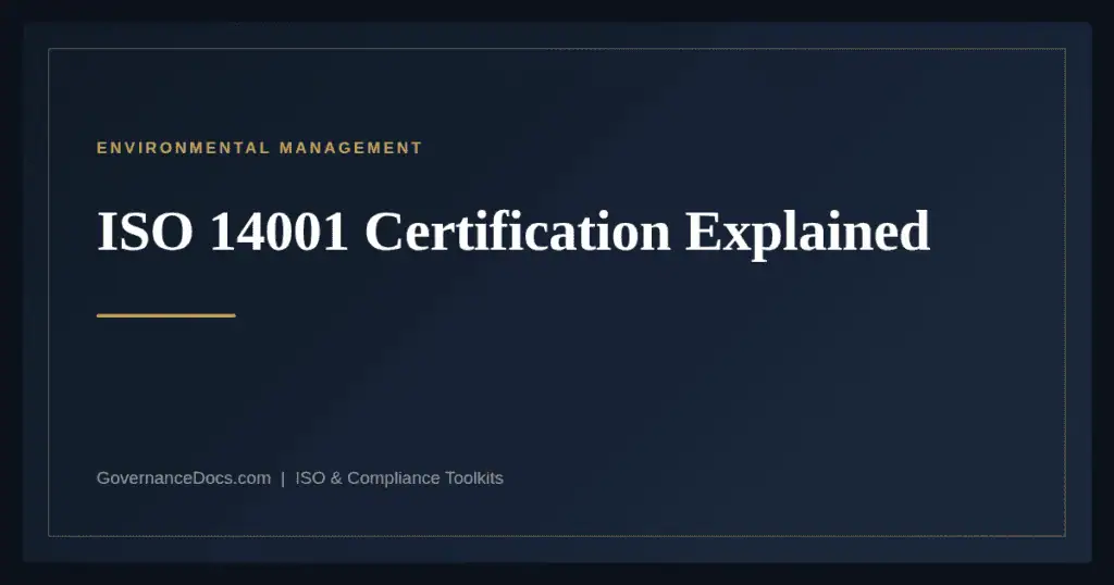 ISO 14001 Certification — guide from Governance Docs