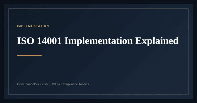 ISO 14001 Implementation — guide from Governance Docs