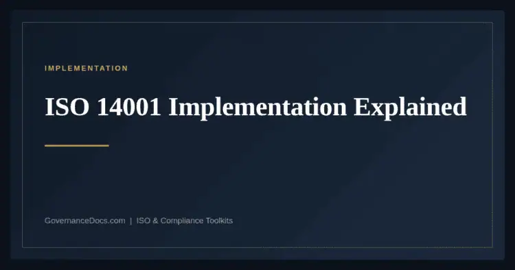 ISO 14001 Implementation — guide from Governance Docs