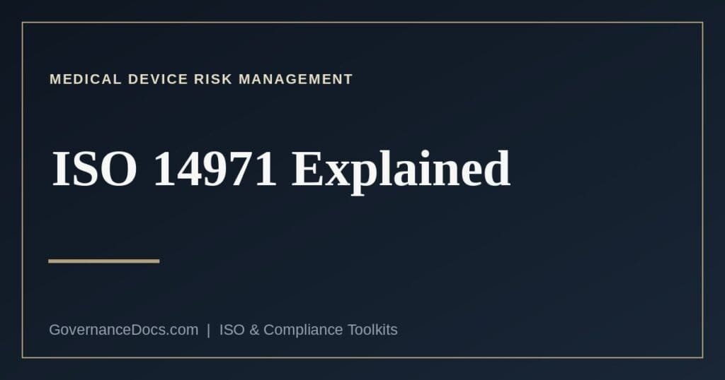 ISO 14971 explained — medical device risk management