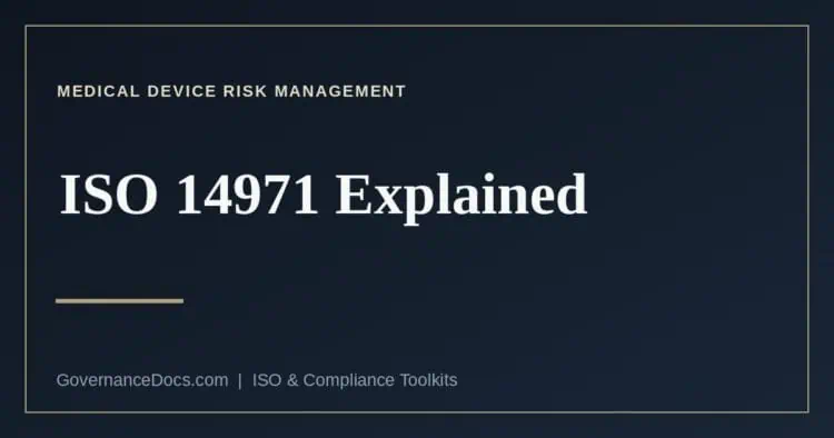 ISO 14971 explained — medical device risk management