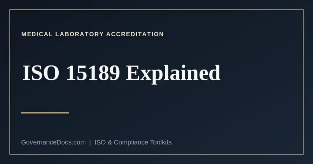 ISO 15189 explained — medical laboratory accreditation