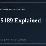 ISO 15189 explained — medical laboratory accreditation