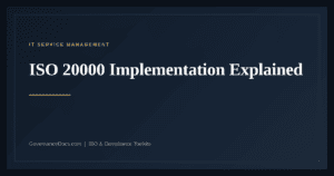 ISO 20000 Implementation — guide from Governance Docs