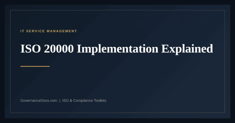 ISO 20000 Implementation — guide from Governance Docs